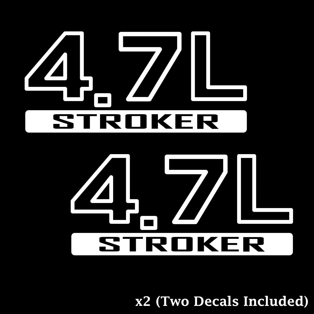 Jeep Stroker 4.7L Engine Decal - Set of 2